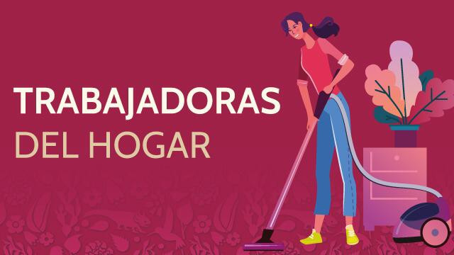 Trabajadoras del Hogar